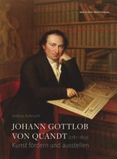 book Johann Gottlob von Quandt (1787−1859): Kunst fördern und ausstellen