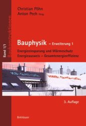 book Bauphysik: Erweiterung 1: Energieeinsparung und Wärmeschutz. Energieausweis – Gesamtenergieeffizienz