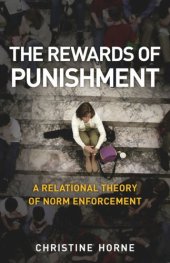 book The Rewards of Punishment: A Relational Theory of Norm Enforcement