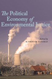 book The Political Economy of Environmental Justice