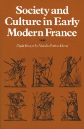 book Society and Culture in Early Modern France: Eight Essays by Natalie Zemon Davis