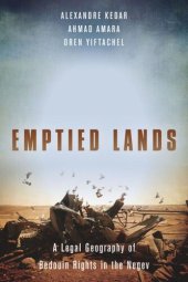 book Emptied Lands: A Legal Geography of Bedouin Rights in the Negev