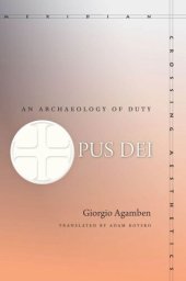 book Opus Dei: An Archaeology of Duty