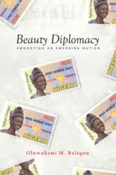 book Beauty Diplomacy: Embodying an Emerging Nation