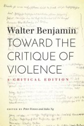 book Toward the Critique of Violence: A Critical Edition