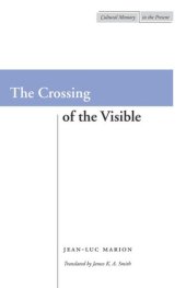 book The Crossing of the Visible