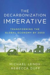 book The Decarbonization Imperative: Transforming the Global Economy by 2050