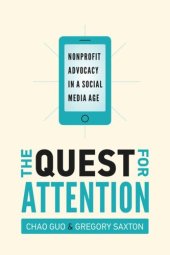 book The Quest for Attention: Nonprofit Advocacy in a Social Media Age