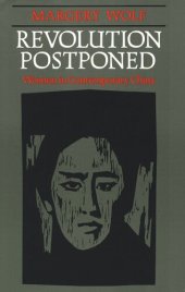 book Revolution Postponed: Women in Contemporary China