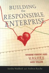 book Building the Responsible Enterprise: Where Vision and Values Add Value