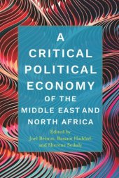 book A Critical Political Economy of the Middle East and North Africa