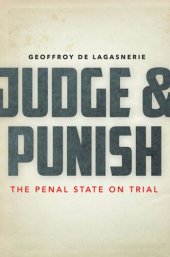 book Judge and Punish: The Penal State on Trial