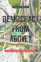 book Democracy From Above?: The Unfulfilled Promise of Nationally Mandated Participatory Reforms