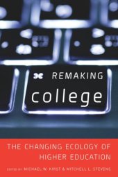 book Remaking College: The Changing Ecology of Higher Education