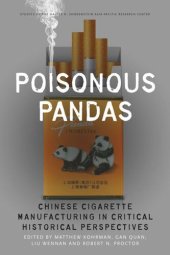 book Poisonous Pandas: Chinese Cigarette Manufacturing in Critical Historical Perspectives