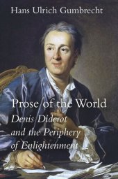 book Prose of the World: Denis Diderot and the Periphery of Enlightenment