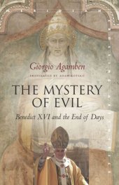 book The Mystery of Evil: Benedict XVI and the End of Days