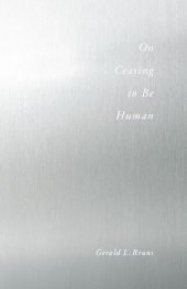 book On Ceasing to Be Human