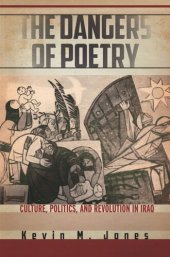 book The Dangers of Poetry: Culture, Politics, and Revolution in Iraq