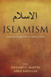 book Islamism: Contested Perspectives on Political Islam