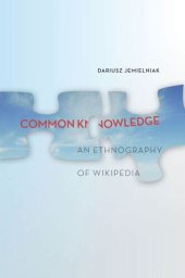 book Common Knowledge?: An Ethnography of Wikipedia