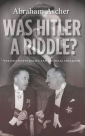 book Was Hitler a Riddle?: Western Democracies and National Socialism