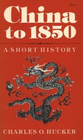 book China to 1850: A Short History