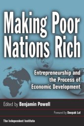 book Making Poor Nations Rich: Entrepreneurship and the Process of Economic Development