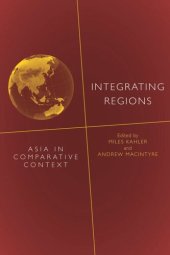 book Integrating Regions: Asia in Comparative Context