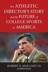 book An Athletic Director’s Story and the Future of College Sports in America