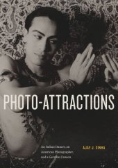 book Photo-Attractions: An Indian Dancer, an American Photographer, and a German Camera