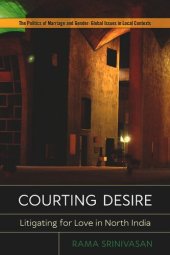 book Courting Desire: Litigating for Love in North India