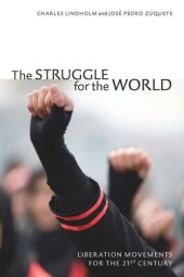 book The Struggle for the World: Liberation Movements for the 21st Century