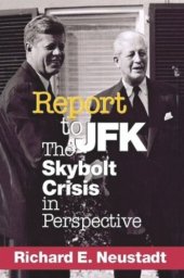 book Report to JFK: The Skybolt Crisis in Perspective