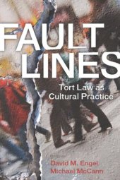 book Fault Lines: Tort Law as Cultural Practice