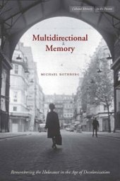 book Multidirectional Memory: Remembering the Holocaust in the Age of Decolonization