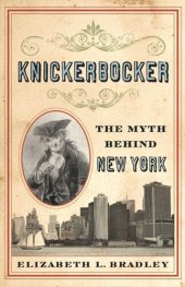 book Knickerbocker: The Myth behind New York