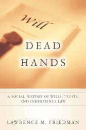 book Dead Hands: A Social History of Wills, Trusts, and Inheritance Law