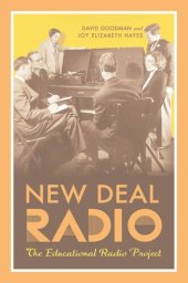 book New Deal Radio: The Educational Radio Project