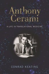 book Anthony Cerami: A Life in Translational Medicine