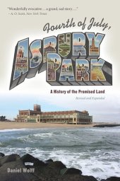 book Fourth of July, Asbury Park: A History of the Promised Land