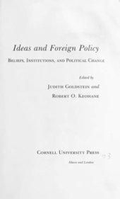 book Ideas and Foreign Policy: Beliefs, Institutions, and Political Change