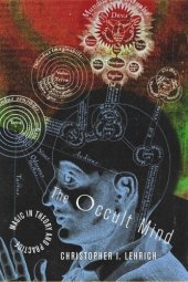 book The Occult Mind: Magic in Theory and Practice