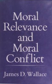 book Moral Relevance and Moral Conflict