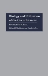 book Biology and Utilization of the Cucurbitaceae