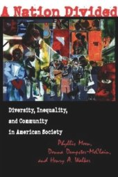 book A Nation Divided: Diversity, Inequality, and Community in American Society