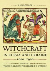 book Witchcraft in Russia and Ukraine, 1000–1900: A Sourcebook