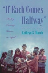 book "If Each Comes Halfway": Meeting Tamang Women in Nepal