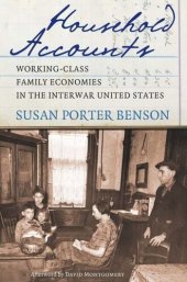 book Household Accounts: Working-Class Family Economies in the Interwar United States