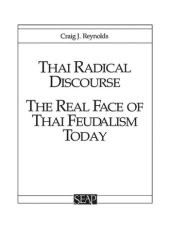 book Thai Radical Discourse: The Real Face of Thai Feudalism Today